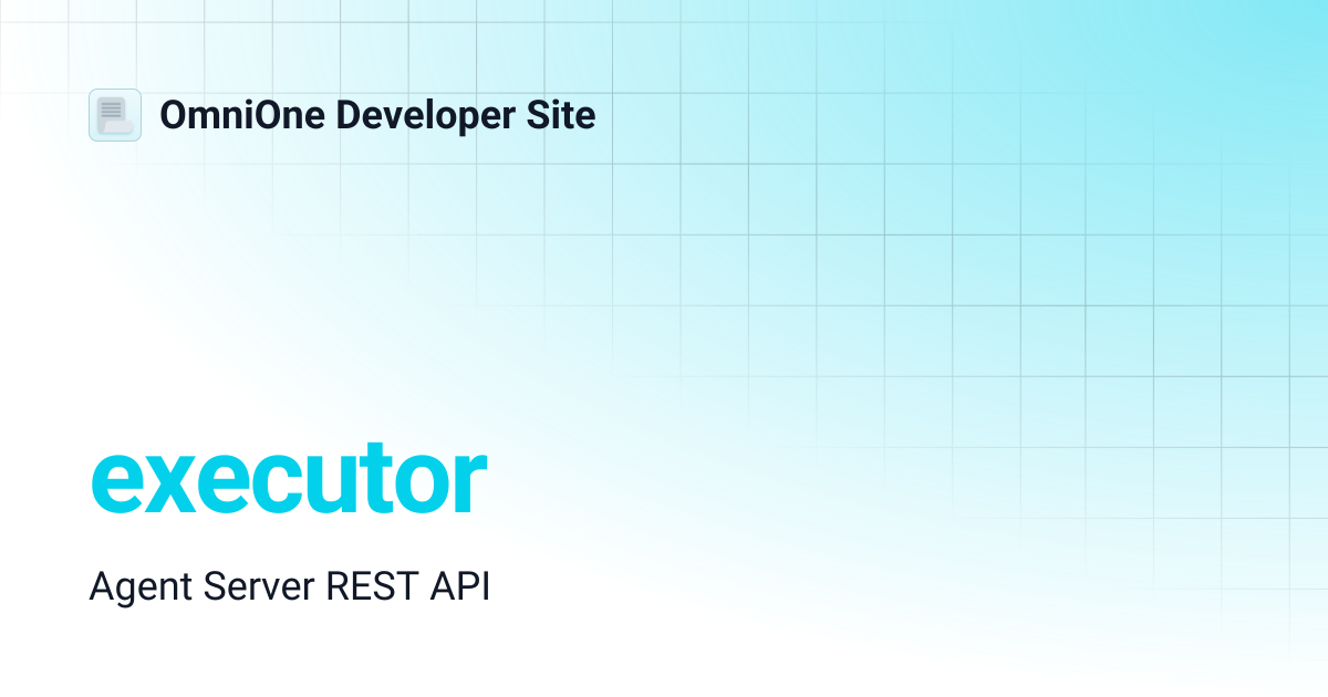executor | OmniOne Developer Site